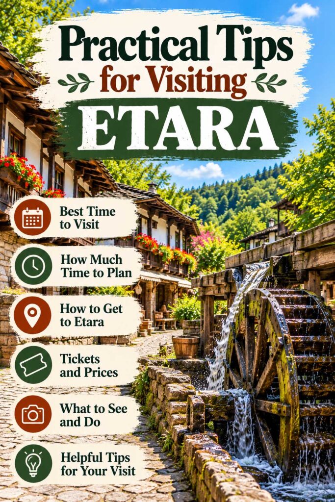 Practical Tips for Visiting Etara ethnographic museum Bulgaria