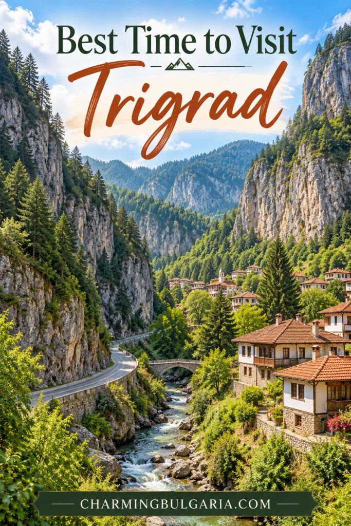 Best Time to Visit Trigrad village