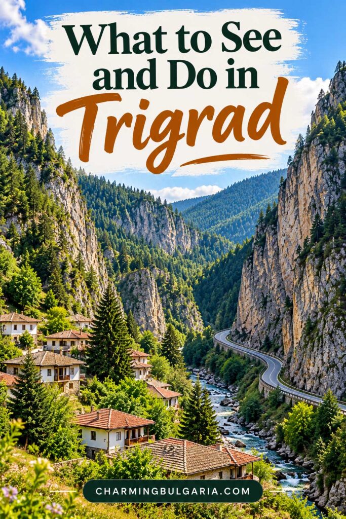 Trigrad Rhodopes and Devil’s Throat Cave Bulgaria